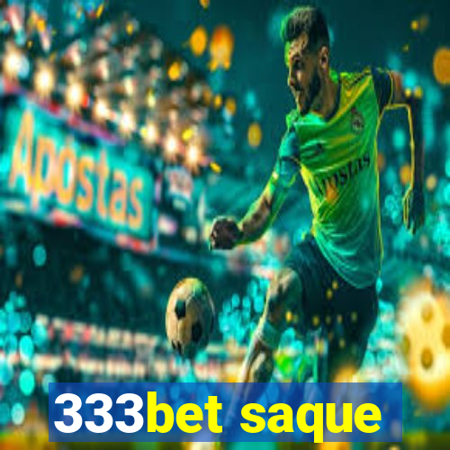 333bet saque